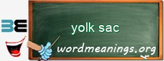 WordMeaning blackboard for yolk sac